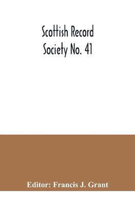 Scottish Record Society No. 41; Index to the Register of Marriages and Baptisms in the Parish of Kilbarchan, 1649-1772