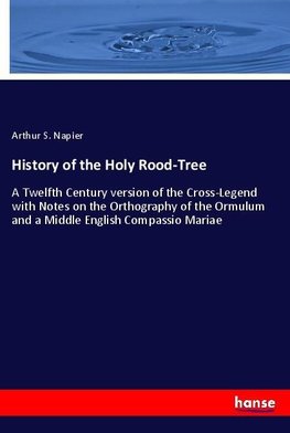 History of the Holy Rood-Tree