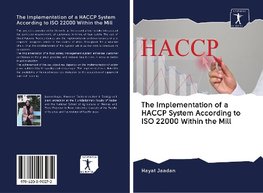 The Implementation of a HACCP System According to ISO 22000 Within the Mill