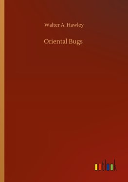 Oriental Bugs