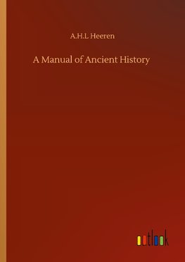 A Manual of Ancient History