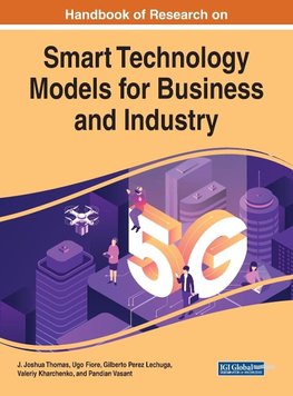 Handbook of Research on Smart Technology Models for Business and Industry