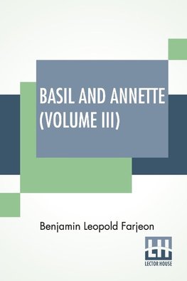 Basil And Annette (Volume III)