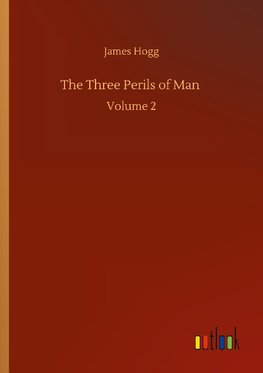 The Three Perils of Man