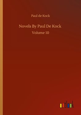 Novels By Paul De Kock