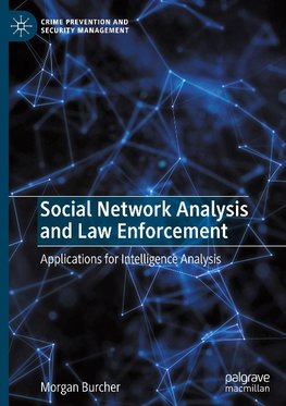 Social Network Analysis and Law Enforcement