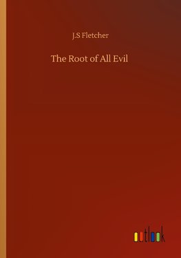 The Root of All Evil