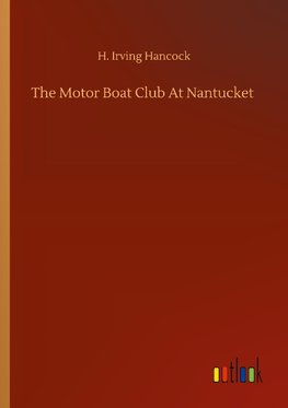 The Motor Boat Club At Nantucket