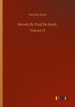 Novels By Paul De Kock