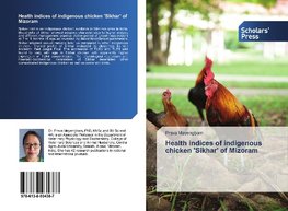 Health indices of indigenous chicken 'Sikhar' of Mizoram