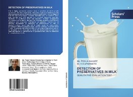 DETECTION OF PRESERVATIVES IN MILK