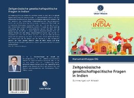 Zeitgenössische gesellschaftspolitische Fragen in Indien