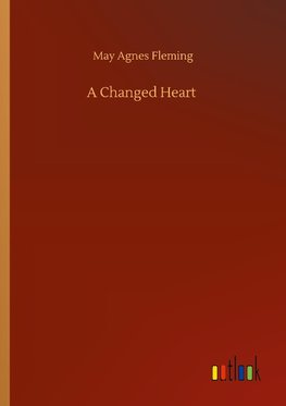 A Changed Heart