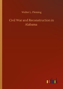 Civil War and Reconstruction in Alabama