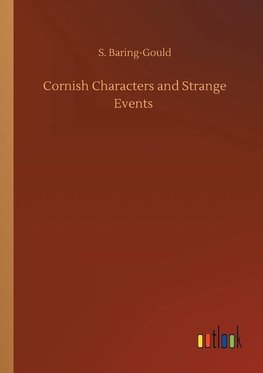 Cornish Characters and Strange Events