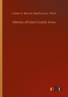 History of Linn County Iowa