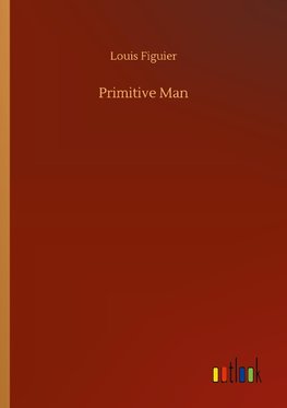 Primitive Man