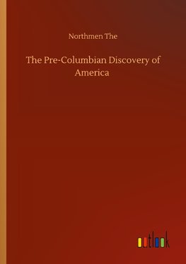 The Pre-Columbian Discovery of America