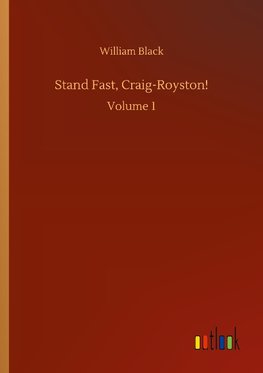 Stand Fast, Craig-Royston!