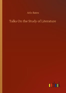 Talks On the Study of Literature