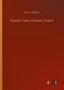 Popular Tales, Madame Guizot