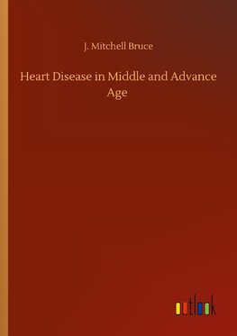 Heart Disease in Middle and Advance Age