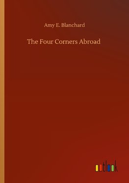 The Four Corners Abroad