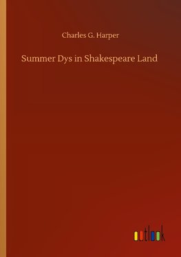 Summer Dys in Shakespeare Land