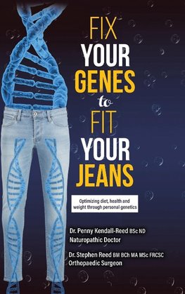 Fix Your Genes to Fit Your Jeans