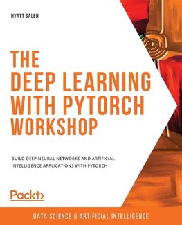 The Deep Learning with PyTorch Workshop