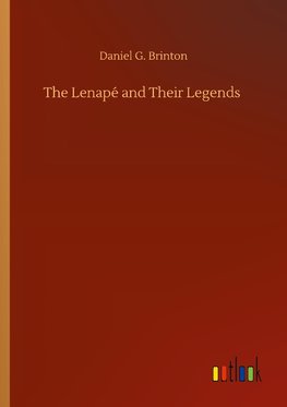 The Lenapé and Their Legends