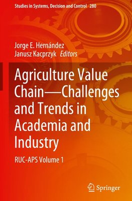 Agriculture Value Chain - Challenges and Trends in Academia and Industry