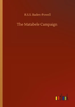 The Matabele Campaign