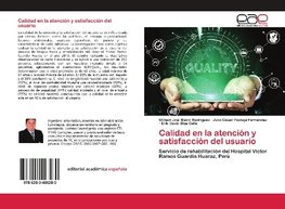 Calidad en la atención y satisfacción del usuario