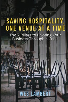 Saving Hospitality, One Venue at a Time