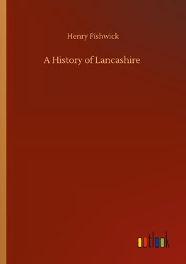 A History of Lancashire