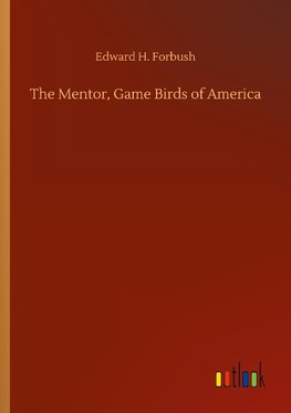 The Mentor, Game Birds of America