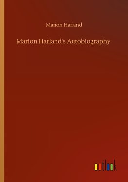 Marion Harland's Autobiography