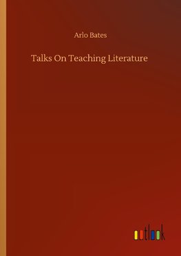 Talks On Teaching Literature