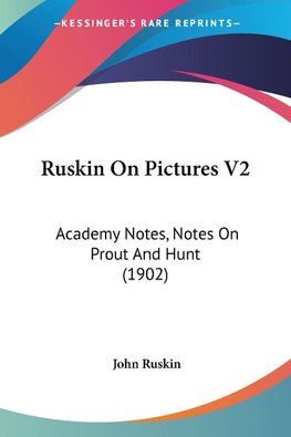 Ruskin On Pictures V2