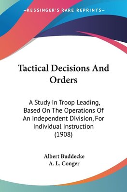 Tactical Decisions And Orders