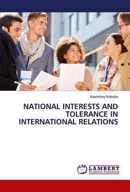 NATIONAL INTERESTS AND TOLERANCE IN INTERNATIONAL RELATIONS