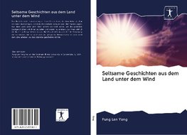 Seltsame Geschichten aus dem Land unter dem Wind