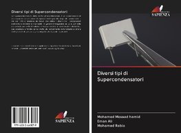 Diversi tipi di Supercondensatori