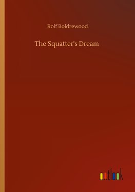 The Squatter's Dream