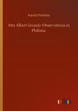 Mrs Albert Grundy-Observations in Philistia