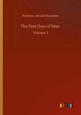 The First Days of Man