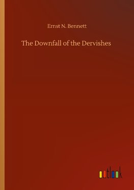 The Downfall of the Dervishes