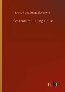 Tales From the Telling-House