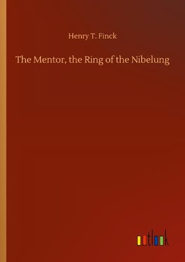 The Mentor, the Ring of the Nibelung